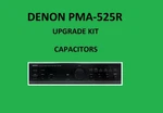Stereo Amplifier Denon PMA-525R Repair Kit All Capacitors. Fixed Price $54.00.