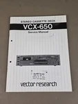 Vector Stereo Cassette Deck VCX-650 Service Manual D-3115. Fixed Price $54.95.