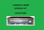 Stereo Receiver Luxman R-3030II Repair Kit All Capacitors. Fixed Price $65.00.