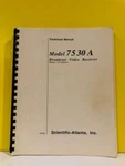 Scientific-atlanta 42S088Z Model 7530A Broadcast Video Receiver Technical Manual. Fixed Price $39.99.