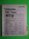 Toshiba TMC-7560 Service Manual Original Repair Book Stereo Receiver Tape Deck. Fixed Price $35.00.