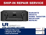Repair Service For Marantz SR5015 7.2 Channel Home Theater Receiver. Fixed Price $350.00.