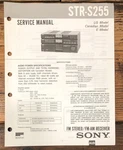 Sony STR-S255 Receiver Service Manual *original*. Fixed Price $19.97.