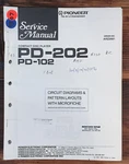 Pioneer PD-202 PD-102 Cd Player Service Manual *original*. Fixed Price $14.97.