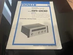 Pioneer SR-202 Owner Manual 16 Pages / Excellent Condition. Fixed Price $25.00.