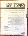 Yamaha DSR-70PRO Surround Decoder Service Manual *original*. Fixed Price $14.97.