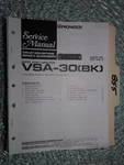 Pioneer VSA-30 Bk Service Manual Original Repair Book Stereo A/v Amplifier. Fixed Price $19.98.