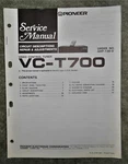 **original** Pioneer VC-T700 Video Control Tuner Service Manual. Fixed Price $12.00.