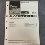Pioneer A-V1200 Bk Service Manual Original W/schematics, Diagrams, Parts,etc. Fixed Price $12.99.