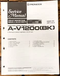 Pioneer A-V1200 / Preamplifier Service Manual *original*. Fixed Price $24.97.
