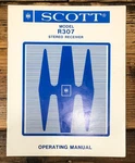 Scott Model R307 Receiver Owners / User Manual *original*. Fixed Price $29.97.