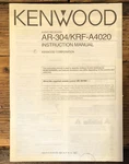 Kenwood AR-304 KRF-A4020 Receiver Owner / User Manual *original*. Fixed Price $14.97.