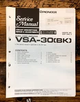 Pioneer VSA-30 Amplifier Service Manual *original*. Fixed Price $14.97.
