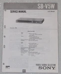 Sony SB-V5W Video / Audio Selector Original Shop Service Manual & Parts List. Fixed Price $9.71.