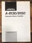 Onkyo A-8130 A-8150 Amplifier Owners / User Manual *original*. Fixed Price $24.97.