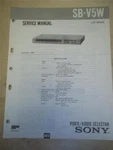 Sony Service Manual SB-V5W Video/audio Selector Original Repair. Fixed Price $11.98.
