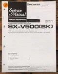 Pioneer SX-V500 Receiver Service Manual *original*. Fixed Price $19.97.