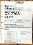 Pioneer CX-770S / Preamplifier Service Manual *original*. Fixed Price $14.97.