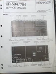 Kenwood KR-594 KR-794 Audio Video Receiver Service Manual. Fixed Price $29.99.