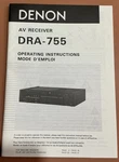 Denon Model DRA-755 Solid State Av Receiver Operating Instructions Manual. Fixed Price $19.95.