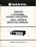 Sanyo Model Dcx 3000KA 4 Channel Stereo Receiver Service Manual. Fixed Price $29.00.