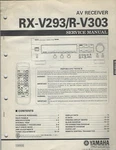 Av Receiver RX-V293/R-V303 Yamaha Service Manual. Fixed Price $14.95.