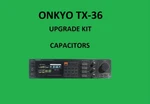 Stereo Receiver Onkyo TX-36 Repair Kit All Capacitors. Fixed Price $62.00.