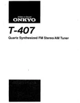 Onkyo T-407 Tuner Owners Manual. Fixed Price $22.24.