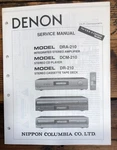 Denon DRA-210 DCM-210 DR-210 Receiver Service Manual *original*. Fixed Price $19.97.