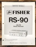 Fisher RS-90 Receiver Service Manual *original*. Fixed Price $19.97.