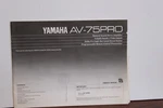 Yamaha AV-75PRO Amplifier Owners Manual. Fixed Price $24.99.