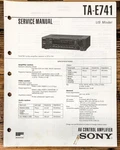 Sony TA-E741 Amplifier Service Manual *original*. Fixed Price $19.97.