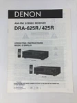 Denon Dra 625R-425R Am-fm Stereo Receiver Operation Instructuons Manual. Fixed Price $14.99.