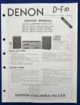 Original Denon D-F10 Component System Service Manual. Fixed Price $21.95.