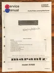 Marantz AV600 AV-600 Surround / Preamplifier Service Manual *original*. Fixed Price $19.97.