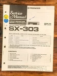 Pioneer SX-303 Receiver Service Manual *original*. Fixed Price $14.97.