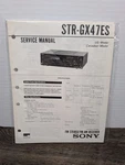 Sony STR-GX47ES Receiver Service Manual Original Vintage Paperwork Repair. Fixed Price $13.49.