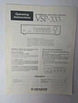 Pioneer VSP-333 Av Surround Processing Amplifier Operating Instructions Manual. Fixed Price $25.00.