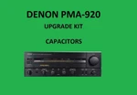 Stereo Amplifier Denon PMA-920 Repair Kit All Capacitors. Fixed Price $71.00.