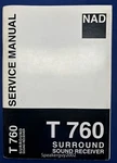 Original Nad T760 Surround Sound Receiver Service Manual. Fixed Price $19.95.