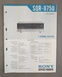 Sony SQR-8750 Usa Model 4 Channel Receiver Service Manual D-895. Fixed Price $150.00.